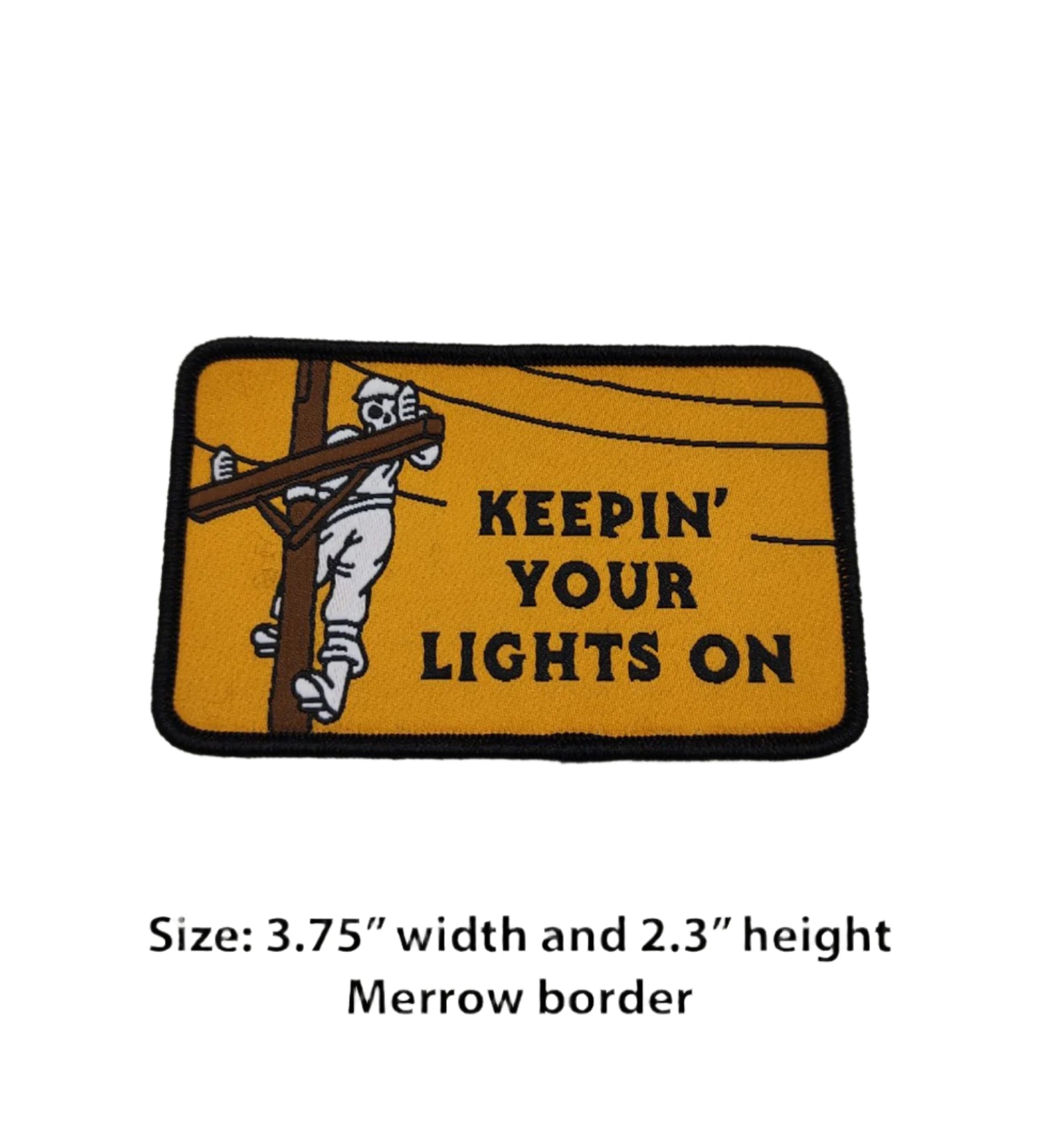 Keepin' Your Lights On Patch - 3.75" x 2.3"