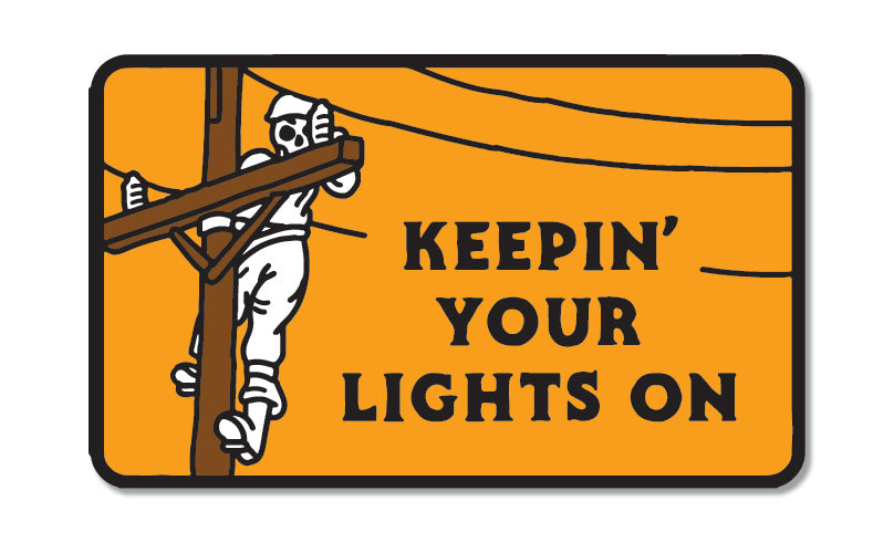 Keepin' Your Lights On Sticker - 3in