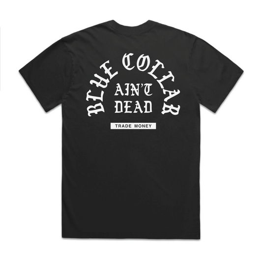 Blue Collar Aint Dead Heavy Tee, Faded Black